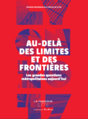 Synthèse Lyon - Au-delà des limites et des frontières