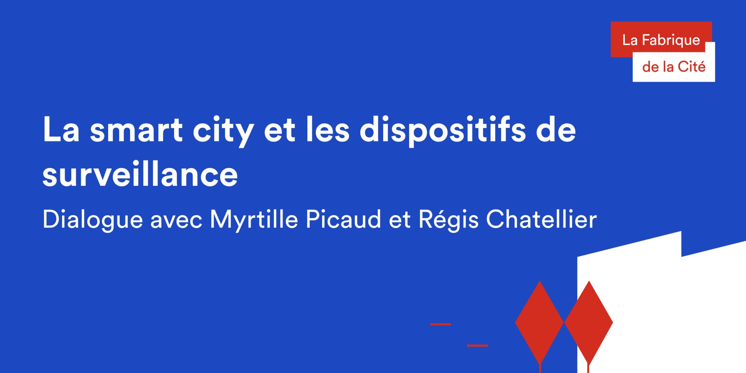 La smart city et les dispositifs de surveillance