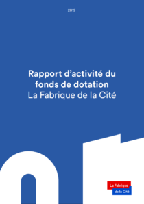 Rapport d'activité du fonds de dotation - La Fabrique de la Cité