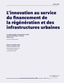 L'innovation au service de financement de la régénération et des infrastructures urbaines